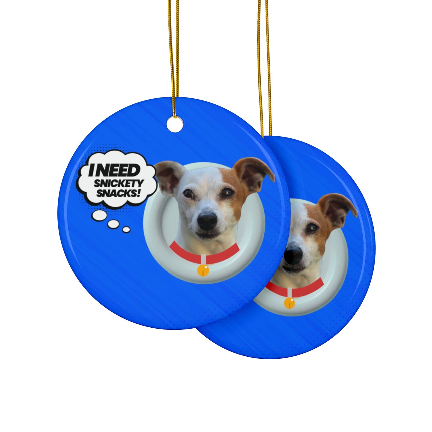 Dog Photo Ceramic Ornament — "I Need Snickety Snacks!" Holiday Pet Keepsake